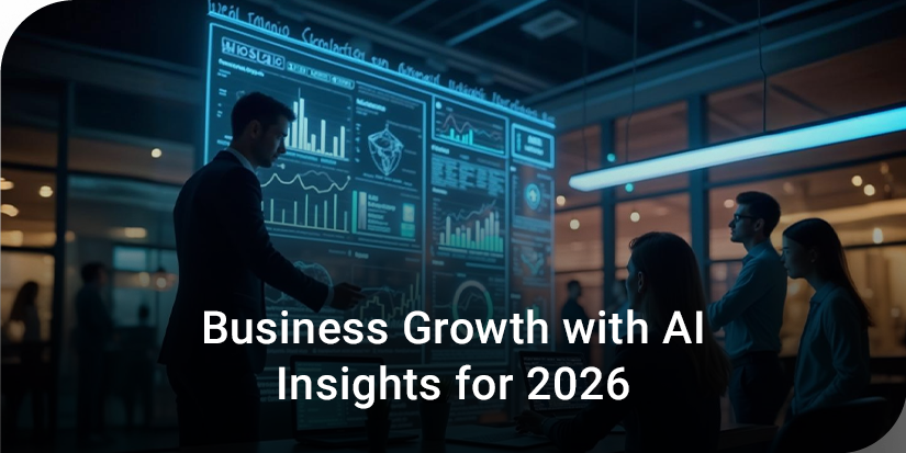 AI-powered business insights driving growth in 2026.